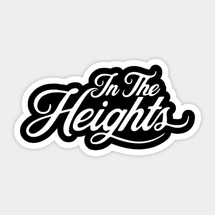 heights musical drama Sticker